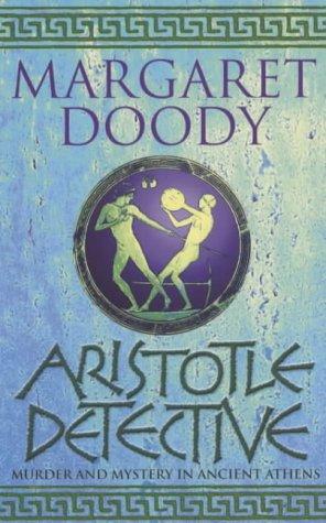 book cover of         Aristotle Detective          (Aristotle and Stephanos, book 1)        by        Margaret Doody