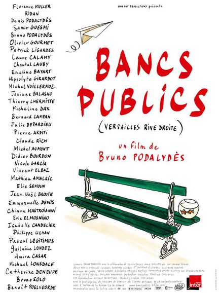  Bruno Podalydès dans Bancs publics (Versailles rive droite) (Affiche)