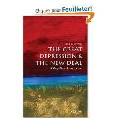 The Great Depression & The New Deal: A Very Short Introduction